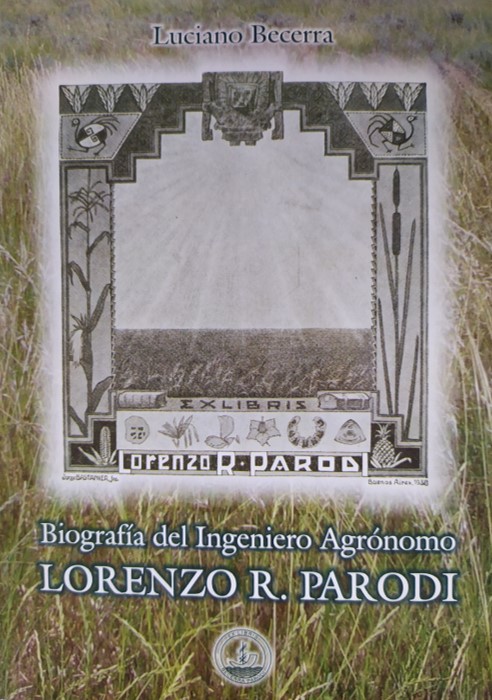 Edición del Libro "Biografía del Ing. Arg. Lorenzo R. Parodi"